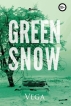 Green Snow